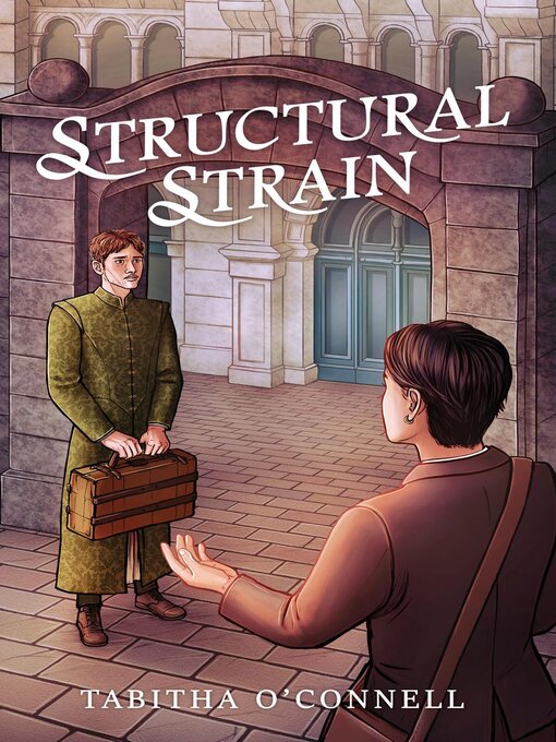 Title details for Structural Strain by Tabitha O'Connell - Available